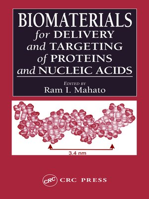 cover image of Biomaterials for Delivery and Targeting of Proteins and Nucleic Acids